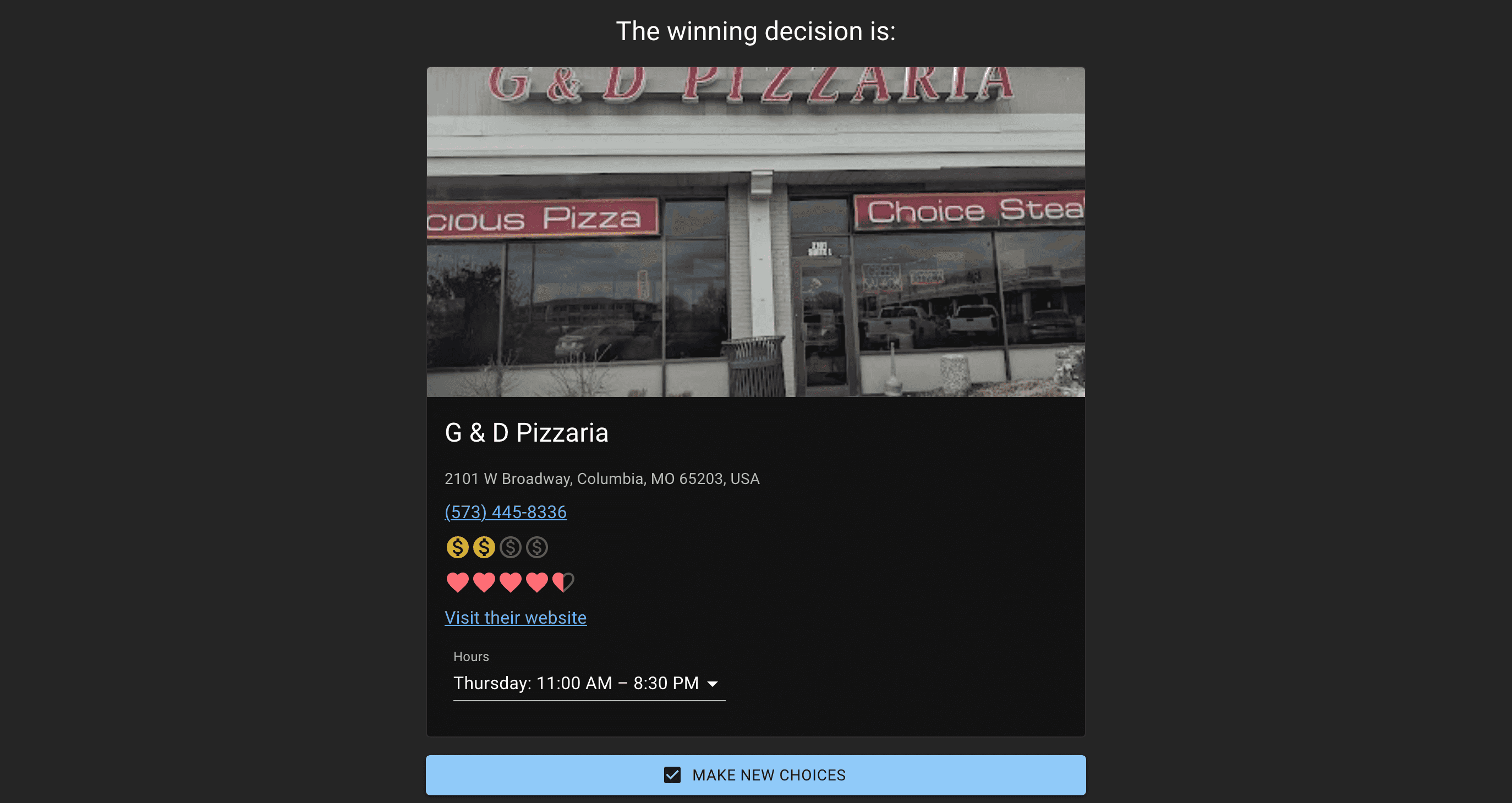 Winning restaurant decision